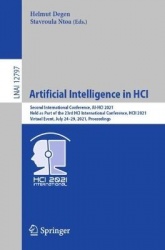 Artificial Intelligence in HCI - Second International Conference, AI-HCI 2021, Held as Part of the 23rd HCI International Confer
