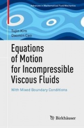 Equations of Motion for Incompressible Viscous Fluids : With Mixed Boundary Conditions