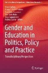 Gender and Education in Politics, Policy and Practice - Transdisciplinary Perspectives