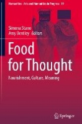 Food for Thought : Nourishment, Culture, Meaning