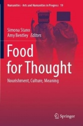 Food for Thought : Nourishment, Culture, Meaning