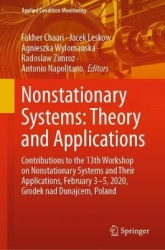 Nonstationary Systems: Theory and Applications : Contributions to the 13th Workshop on Nonstationary Systems and Their