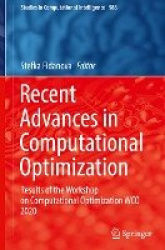 Recent Advances in Computational Optimization - Results of the Workshop on Computational Optimization WCO 2020