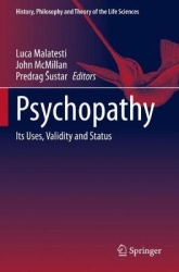 Psychopathy : Its Uses, Validity and Status