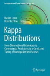 Kappa Distributions - From Observational Evidences via Controversial Predictions to a Consistent Theory of Nonequilibrium Plasma