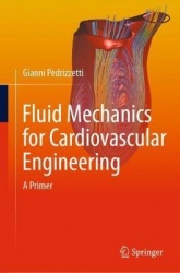 Fluid Mechanics for Cardiovascular Engineering : A Primer