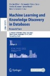 Machine Learning and Knowledge Discovery in Databases. Research Track - European Conference, ECML PKDD 2021, Bilbao, Spain, Sept