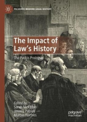 The Impact of Law's History : What’s Past is Prologue