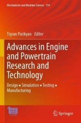 Advances in Engine and Powertrain Research and Technology - Design ▪ Simulation ▪ Testing ▪ Manufacturing