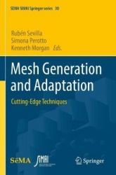 Mesh Generation and Adaptation : Cutting-Edge Techniques