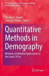 Quantitative Methods in Demography - Methods and Related Applications in the Covid-19 Era