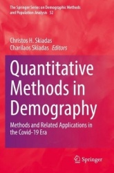 Quantitative Methods in Demography - Methods and Related Applications in the Covid-19 Era