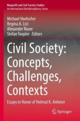Civil Society: Concepts, Challenges, Contexts - Essays in Honor of Helmut K. Anheier
