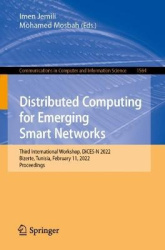 Distributed Computing for Emerging Smart Networks : Third International Workshop, DiCES-N 2022, Bizerte, Tunisia, February