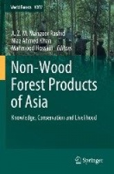 Non-Wood Forest Products of Asia - Knowledge, Conservation and Livelihood