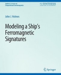 Modeling a Ship’s Ferromagnetic Signatures