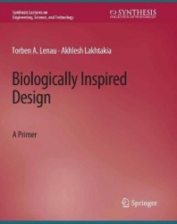 Biologically Inspired Design : A Primer