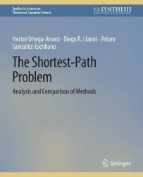 The Shortest-Path Problem : Analysis and Comparison of Methods