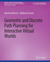 Geometric and Discrete Path Planning for Interactive Virtual Worlds