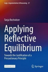 Applying Reflective Equilibrium : Towards the Justification of a Precautionary Principle