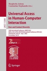 Universal Access in Human-Computer Interaction. User and Context Diversity : 16th International Conference, UAHCI 2022,
