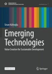 Emerging Technologies : Value Creation for Sustainable Development