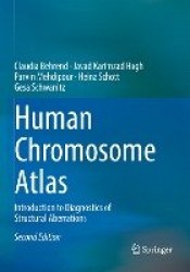 Human Chromosome Atlas : Introduction to Diagnostics of Structural Aberrations