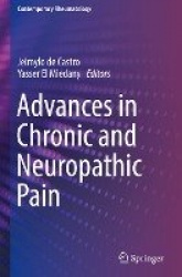 Advances in Chronic and Neuropathic Pain