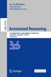 Automated Reasoning - 11th International Joint Conference, IJCAR 2022, Haifa, Israel, August 8–10, 2022, Proceedings