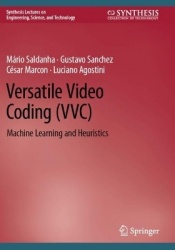Versatile Video Coding (VVC) : Machine Learning and Heuristics