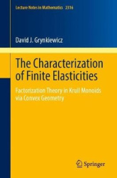 The Characterization of Finite Elasticities : Factorization Theory in Krull Monoids via Convex Geometry
