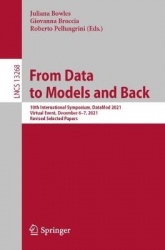 From Data to Models and Back : 10th International Symposium, DataMod 2021, Virtual Event, December 6–7, 2021, Revised