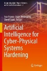 Artificial Intelligence for Cyber-Physical Systems Hardening