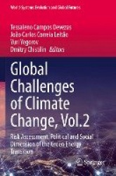 Global Challenges of Climate Change, Vol.2 - Risk Assessment, Political and Social Dimension of the Green Energy Transition