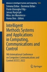 Intelligent Methods Systems and Applications in Computing, Communications and Control : 9th International Conference on