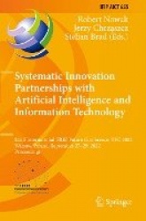 Systematic Innovation Partnerships with Artificial Intelligence and Information Technology : 22nd International TRIZ Future