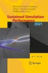 Sustained Simulation Performance 2021 - Proceedings of the Joint Workshop on Sustained Simulation Performance, University of Stu