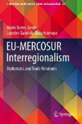 EU-MERCOSUR Interregionalism - Diplomatic and Trade Relations