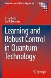 Learning and Robust Control in Quantum Technology