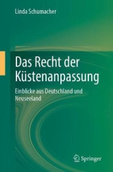 Das Recht der Küstenanpassung - Einblicke aus Deutschland und Neuseeland