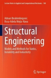 Structural Engineering : Models and Methods for Statics, Instability and Inelasticity