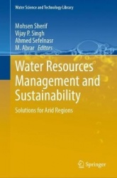 Water Resources Management and Sustainability : Solutions for Arid Regions