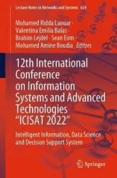 12th International Conference on Information Systems and Advanced Technologies “ICISAT 2022” : Intelligent Information,