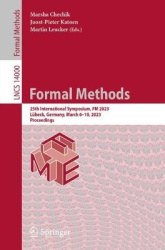 Formal Methods : 25th International Symposium, FM 2023, Lübeck, Germany, March 6–10, 2023, Proceedings