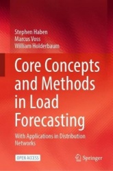 Core Concepts and Methods in Load Forecasting - With Applications in Distribution Networks