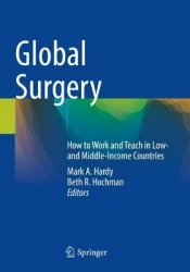 Global Surgery - How to Work and Teach in Low- and Middle-Income Countries