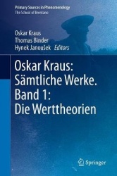 Die Werttheorien. Geschichte und Kritik - Ausgewählte Werke. Band I