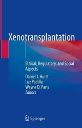 Xenotransplantation : Ethical, Regulatory, and Social Aspects