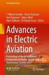 Advances in Electric Aviation : Proceedings of the International Symposium on Electric Aircraft and Autonomous Systems 2021