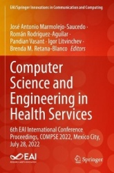 Computer Science and Engineering in Health Services - 6th EAI International Conference Proceedings, COMPSE 2022, Mexico City, Ju